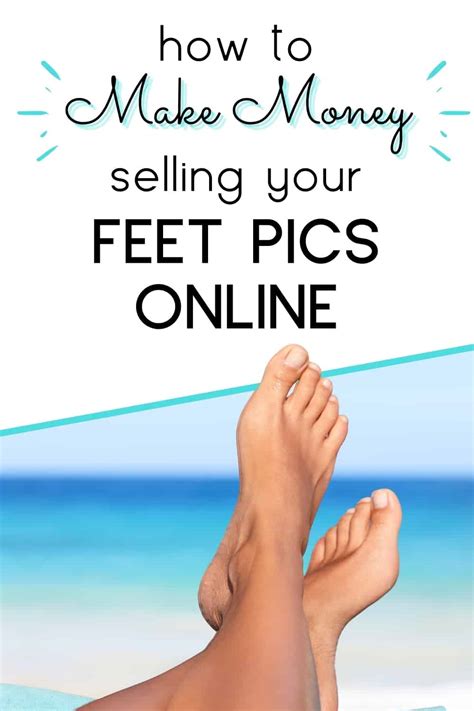 feet pics to make money|How to Sell Feet Pics for Money: Best Sites & Tips